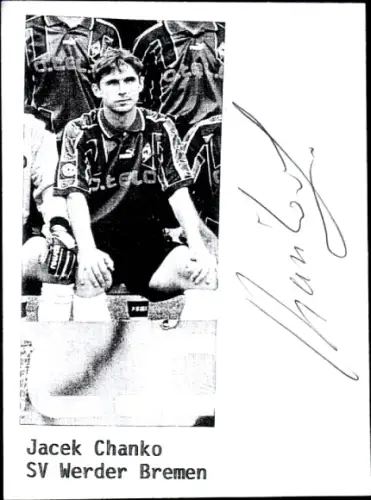 Autogramm Fußballer Jacek Chanko, Werder Bremen, Portrait