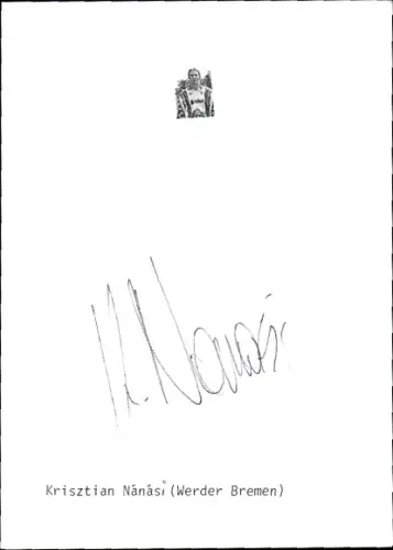 Autogramm Fußballer Krisztian Nánási, Werder Bremen, Portrait