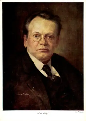 Künstler Ak Nauer, L., Komponist Max Reger