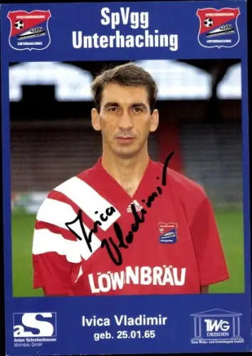 Autogrammkarte Fußballer Ivica Vladimir, SpVgg Unterhaching, Autogramm