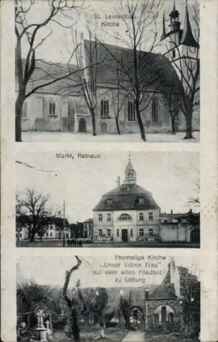 Ak Loburg Möckern in Sachsen Anhalt, St. Laurentius Kirche, Markt, Rathaus, Kirche Unser lieben Frau