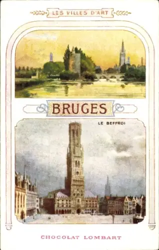 Künstler Ak Brügge Brügge Flandern Westflandern, Belfried, Chocolate Lombart