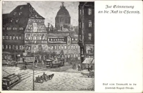 Künstler Ak Kunze, Alfred, Chemnitz Sachsen, Blick vom Neumarkt in die Friedrich August Straße