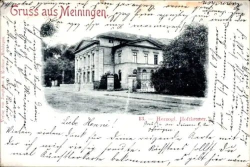 Ak Meiningen in Thüringen, Herzogl. Hoftheater,  Verlag Junghss & Koritzer
