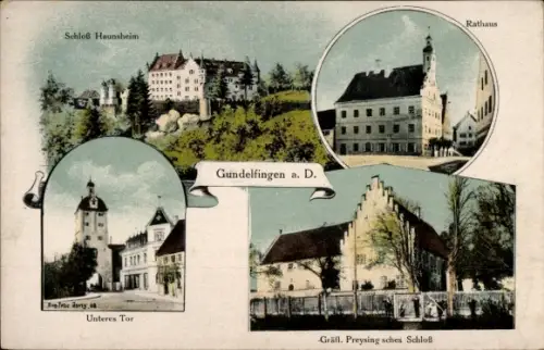 Ak Felle, Eugen, Gundelfingen an der Donau, Schloss Haunsheim, Rathaus, Unteres Tor