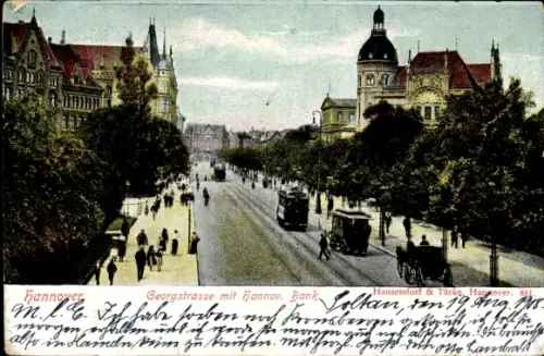 Ak Hannover in Niedersachsen, Georgstraße mit Hannov. Bank, Tram, Kutschen