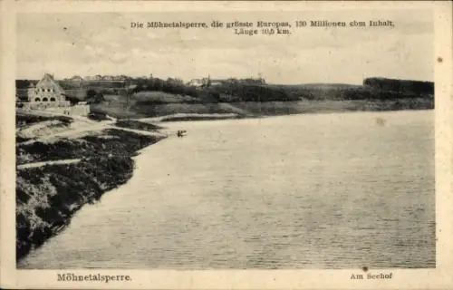 Ak Möhnesee in Westfalen, Möhnetalsperre,  Am Seehof, größte Europas, 130 Millionen cbm, Länge 10