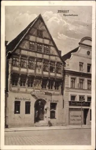 Ak Zerbst in Anhalt,  Apostelhaus, Wilhelm Schmidt, Deutsche Schenke