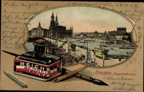 Präge Passepartout Ak Dresden Altstadt, Augustusbrücke, Tintenfass Reichs-Schreib-Tinte, Feder