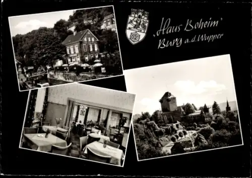 Ak Burg an der Wupper Solingen, Haus Boheim, Café-Restaurant und Pension, Burg a.d. Wupper