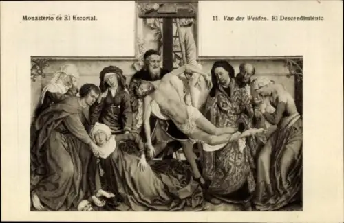 Künstler Ak Weyden, Rogier van der, El Descendimiento