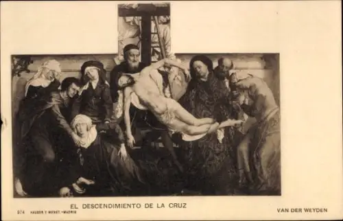 Künstler Ak Weyden, Rogier van der, El Descendimiento