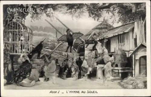 Ak Chantecler, Acte I, l'Hymne au Soleil, Fabel, Hahn, Hühner