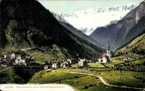 Ak Göschenen Kanton Uri, Gesamtansicht, Dammagletscher