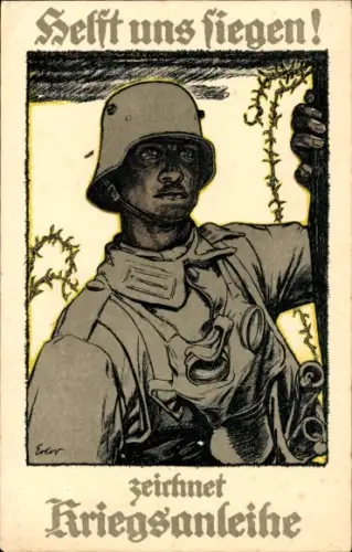 Künstler Ak Erler, Helft uns siegen, zeichnet Kriegsanleihe, Soldat in Stahlhelm mit Gasmaske, I. WK