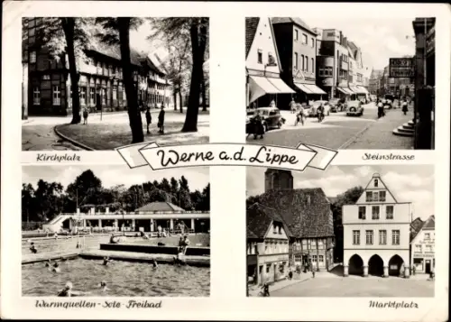 Ak Werne an der Lippe Westfalen, Kirchplatz, Steinstraße, Markt, Warmquellen Sole Freibad