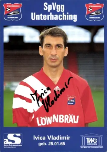 Autogrammkarte Fußballer Ivica Vladimir, SpVgg Unterhaching, Autogramm