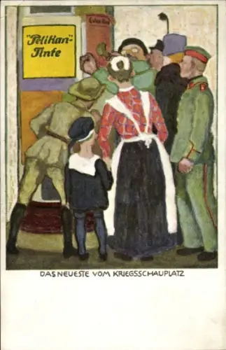 Künstler Ak Das Neueste vom Kriegsschauplatz, Reklame, Pelikan Tinte
