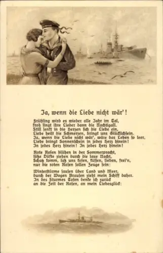 Lied Ak Ja, wenn die Liebe nicht wär, deutscher Seemann, Kriegsschiffe