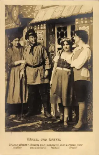 Ak Opernsänger Marck Lüders, Jacques Bilk, Charlotte Uhr, Elfriede Dorp, Hänsel und Gretel