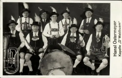 Ak Hansl Ostermeyer Kapelle D' Waldbuam, Männer in Tracht
