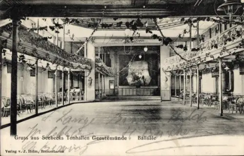 Ak Geestemünde Bremerhaven, Seebecks Tonhallen Geestemünde, Ballsäle, Verlag v. J. Helm, Bremerha