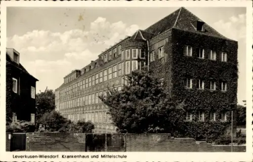 Ak Wiesdorf Leverkusen am Rhein, Krankenhaus und Mittelschule