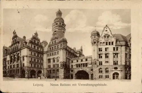 Ak Leipzig, Neues Rathaus mit Verwaltungsgebäude