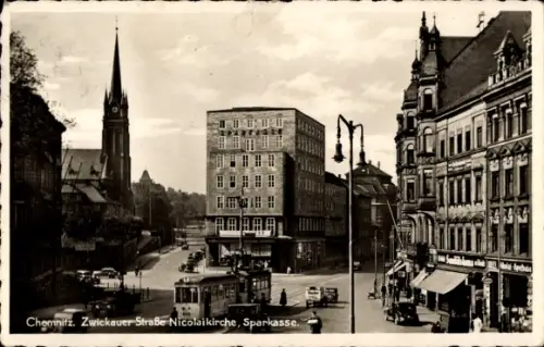 Ak Chemnitz in Sachsen, Zwickauer Straße, Nicolaikirche, Sparkasse