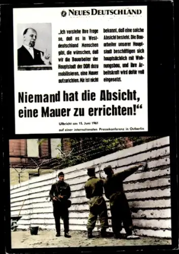 Zeitungs Ak Berlin Mitte, Walter Ulbricht 1961, Zitat, Neues Deutschland, Mauerbau