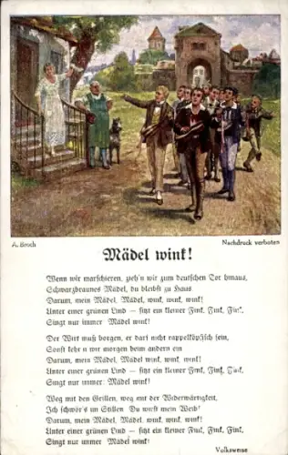 Künstler Lied Ak Mädel wink, Wenn wir marschieren, A. Broch, Musikanten, Wanderer