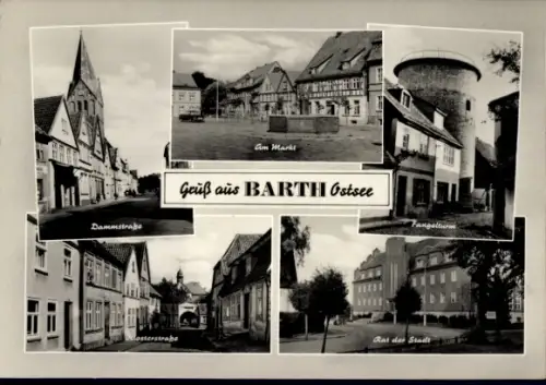Ak Barth an der Ostsee, Dammstraße, Am Markt, Grüß aus BARTH Ostsee, Klosterstraße, Rat der Stadt