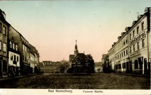 Ak Bad  Ronneburg in Thüringen,  Unterer Markt, Cafe Central