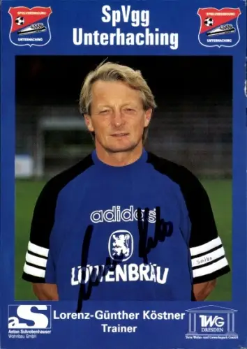 Autogrammkarte Trainer Lorenz-Günther Köstner, SpVgg Unterhaching, Autogramm