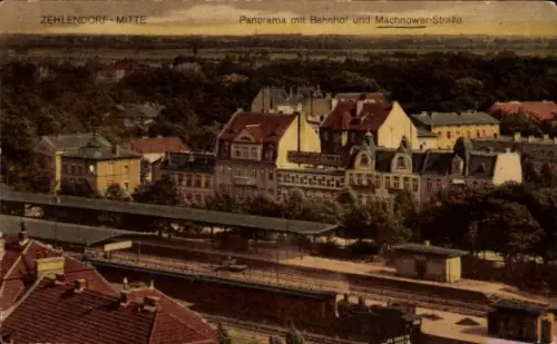 Ak Berlin Zehlendorf Mitte, Panorama mit Bahnhof und Machnower-Straße