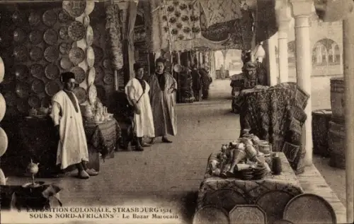 CPA Strasbourg Straßburg Elsass Bas Rhin, Exposition Coloniale 1924, Bazar Marocains