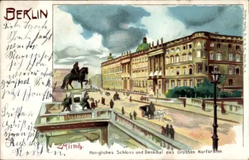 Künstler Litho Münch, C., Berlin Mitte, Königliches Schloss und Denkmal des Großen Kurfürsten