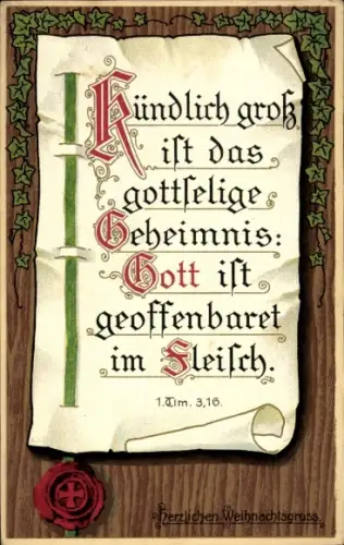 Ak Frohe Weihnachten, Kündlich groß ist das gottselige Geheimnis