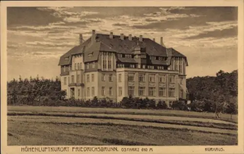 Ak Friedrichsbrunn Thale im Harz, Höhenluftkurort  Ostharz 610 m, Kurhaus