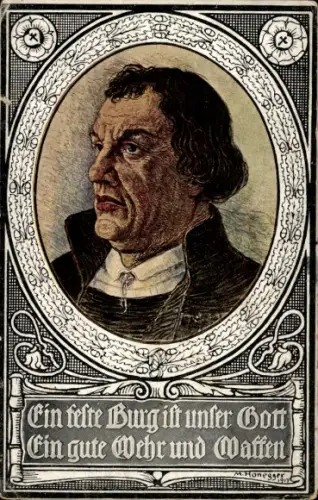 Künstler Ak Honegger, M., Reformator Martin Luther, Eine feste Burg ist unser Gott
