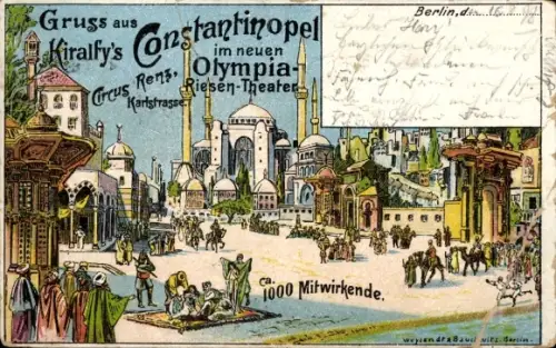 Künstler Ak Berlin, Zirkus Renz, Kiralfy's Constantinopel, Olympia Riesentheater, Karlstraße