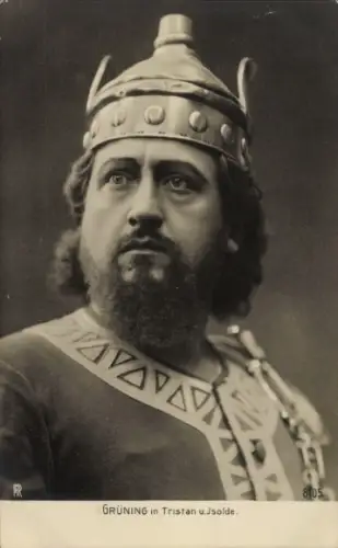 Ak Opernsänger Wilhelm Grüning, Tristan und Isolde