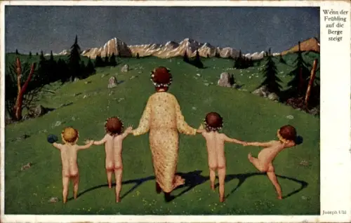 Künstler Ak Uhl, Joseph, Wenn der Frühling auf die Berge steigt, Kinder, Frau