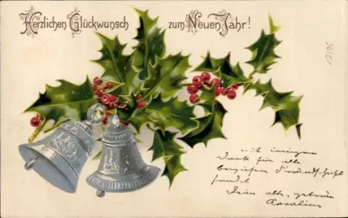 Ak Glückwunsch Neujahr, Stechpalme, Glocken