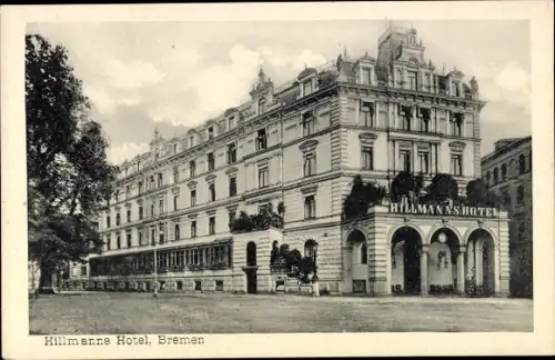 Ak Bremen, Blick auf das Hillmanns Hotel, Eingang