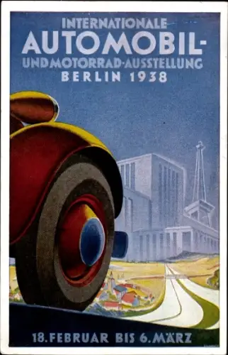 Künstler Ak Internationale Automobil- und Motorrad Ausstellung Berlin 1938, Funkturm