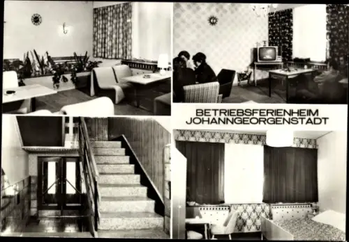Ak Johanngeorgenstadt im Erzgebirge, Betriebsferienheim  Speisesaal, TV‑Zimmer, Treppenhaus, Gäst