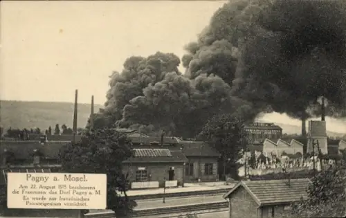Ak Pagny sur Moselle Meurthe et Moselle,  Beschießung des Dorfes, 22. August 1915