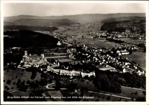 Ak Rötteln Haagen Lörrach in Baden, Burg-Ruine Rötteln,  Blick ins Wiesental, Flugzeugaufnahme