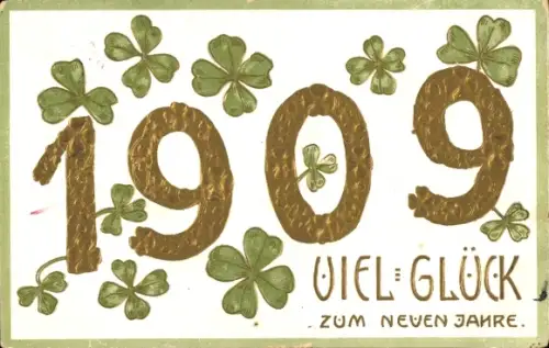 Präge Ak Glückwunsch Neujahr 1909, Glücksklee